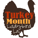Ladybird Ln Turkey Month