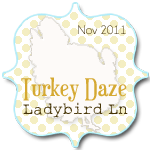 Turkey Daze at Ladybird Ln